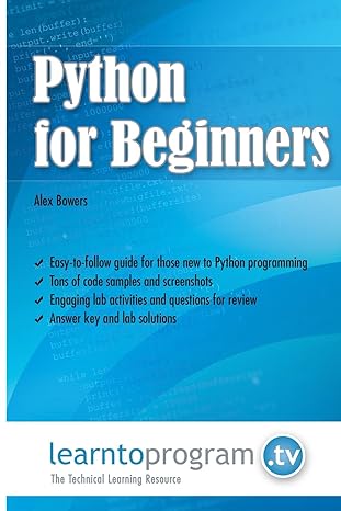 python for beginners 1st edition mr alex bowers 0988842971, 978-0988842977