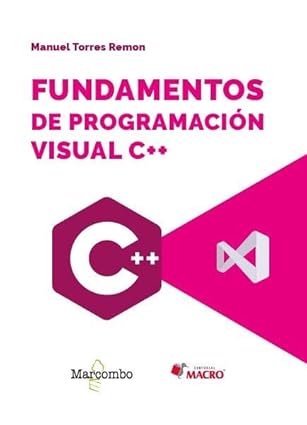 fundamentos de programacia n visual c++ 1st edition manuel torres remon 8426740731, 978-8426740731