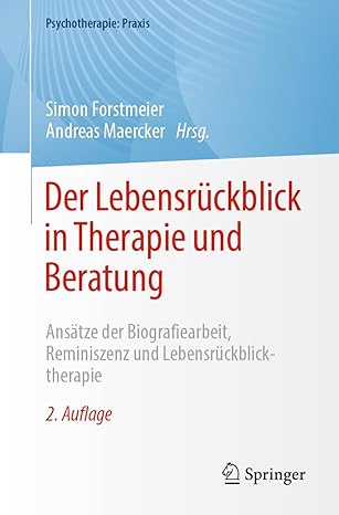 der lebensra 1/4ckblick in therapie und beratung ansa tze der biografiearbeit reminiszenz und lebensra