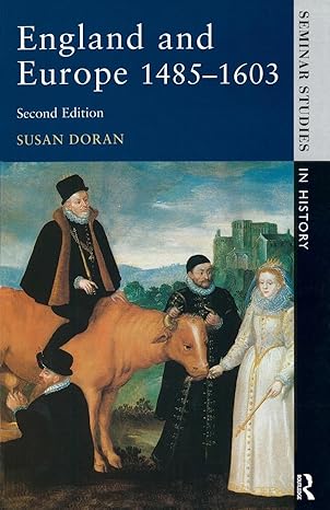england and europe 1485 1603 1st edition susan doran 0582289912, 978-0582289918