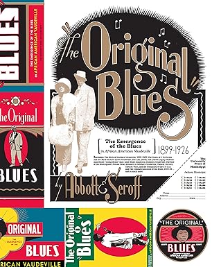 the original blues the emergence of the blues in african american vaudeville 1st edition lynn abbott ,doug