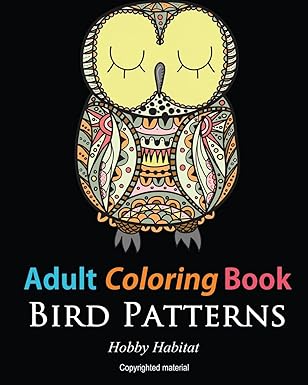 adult coloring books bird zentangle patterns 51 beautiful stress relieving bird designs 1st edition hobby