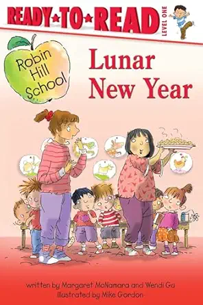 lunar new year ready to read level 1 1st edition margaret mcnamara ,wendi gu ,mike gordon 166595616x,