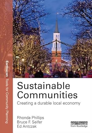 sustainable communities 1st edition rhonda phillips 0415820170, 978-0415820172