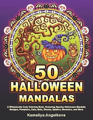 50 halloween mandalas a whimsically cute coloring book featuring spooky halloween mandala designs pumpkins