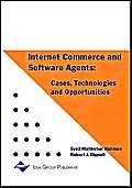 internet commerce and software agents cases technologies and opportunities 1st edition syed mahbubur rahman