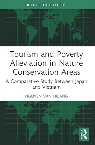 tourism and poverty alleviation in nature conservation areas a comparative study between japan and vietnam