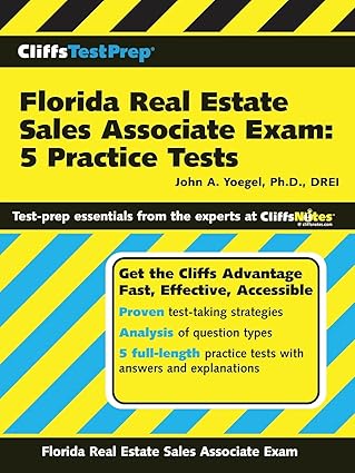 cliffstestprep florida real estate sales associate exam 5 practice tests 1st edition john a yoegel ph d