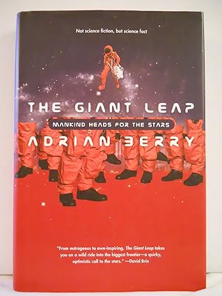 the giant leap mankind heads for the stars 1st edition adrian berry 0312877854, 978-0312877859