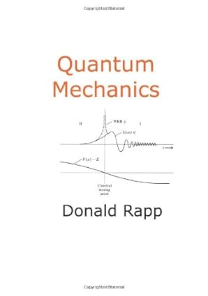 quantum mechanics 1st edition dr donald rapp 148496960x, 978-1484969601