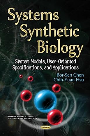 systems synthetic biology system models user oriented specifications and applications 1st edition bor sen