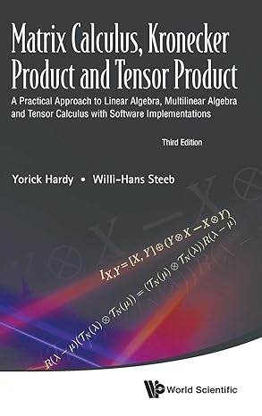 Matrix Calculus Kronecker Product And Tensor Product A Practical ...