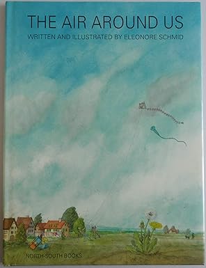 the air around us 1st edition eleonore schmid ,j alison james 1558581650, 978-1558581654