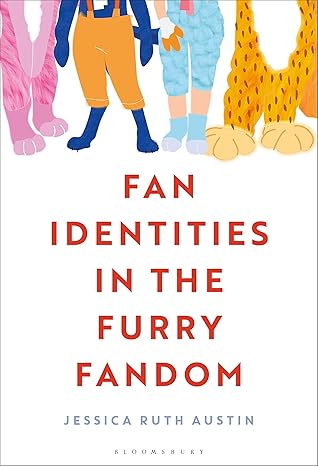 fan identities in the furry fandom 1st edition jessica ruth austin 1501375431, 978-1501375439