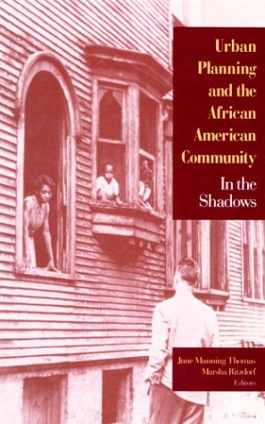 urban planning and the african american community in the shadows 1st edition june manning thomas ,marsha