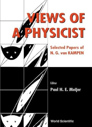 views of a physicist 1st edition g t hooft ,paul h e meijer ,paul he meijer 981024357x, 978-9810243579