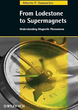 from lodestone to supermagnets 1st edition alberto passos guimar es 3527405577, 978-3527405572