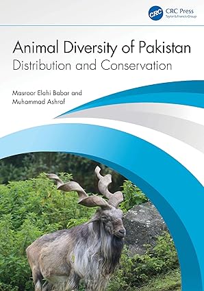 animal diversity of pakistan distribution and conservation 1st edition muhammad ashraf ,masroor elahi babar