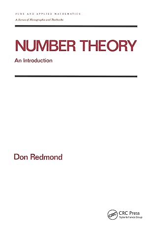 number theory an introduction to pure and applied mathematics 1st edition don redmond 0824796969,