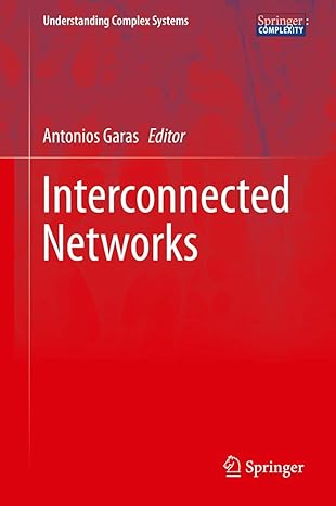 interconnected networks 1st edition antonios garas 3319239457, 978-3319239453