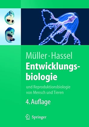entwicklungsbiologie und reproduktionsbiologie von mensch und tieren 1st edition werner a ma 1/4ller ,monika