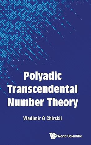 polyadic transcendental number theory 1st edition vladimir g chirskii 1800615884, 978-1800615885