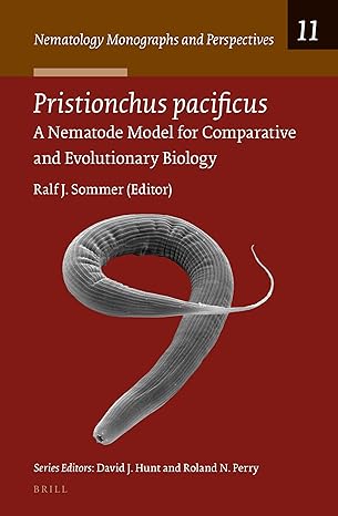 pristionchus pacificus a nematode model for comparative and evolutionary biology 1st edition ralf j sommer