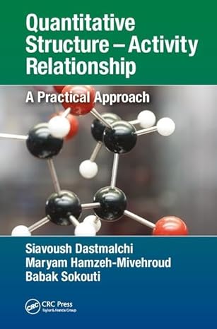 quantitative structure a activity relationship a practical approach 1st edition siavoush dastmalchi ,maryam