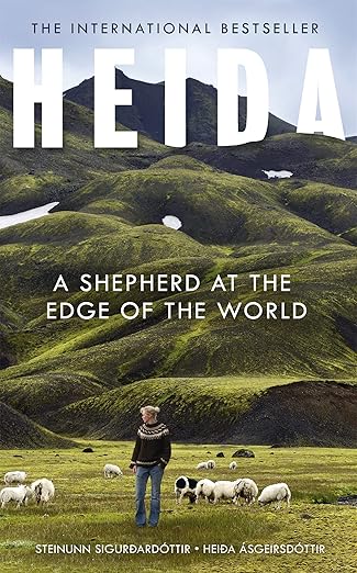 heida a shepherd at the edge of the world 1st edition steinunn siguroardottir 147369650x, 978-1473696501