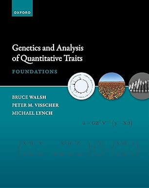 genetics and analysis of quantitative traits foundations 1st edition prof bruce walsh ,prof peter m visscher