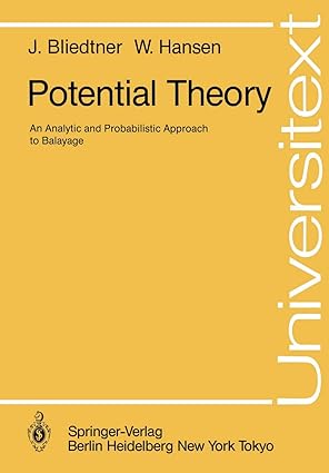 potential theory an analytic and probabilistic approach to balayage 1st edition ja 1/4rgen bliedtner
