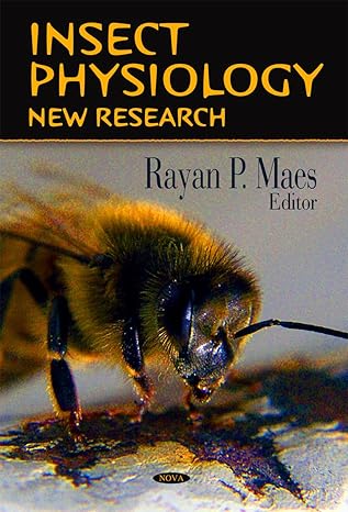 insect pysiology new research 1st edition rayan p maes 1604569131, 978-1604569131