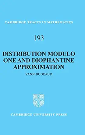 distribution modulo one and diophantine approximation 1st edition yann bugeaud 0521111692, 978-0521111690