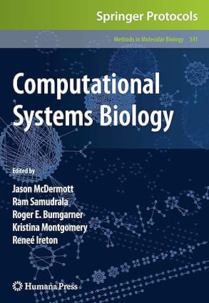 computational systems biology 1st edition jason mcdermott ,ram samudrala ,roger bumgarner ,kristina