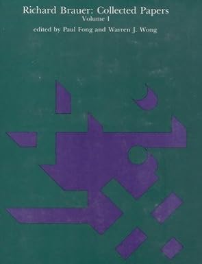richard brauer collected papers vol 1 theory of algebras and finite groups 1st edition richard brauer ,warren
