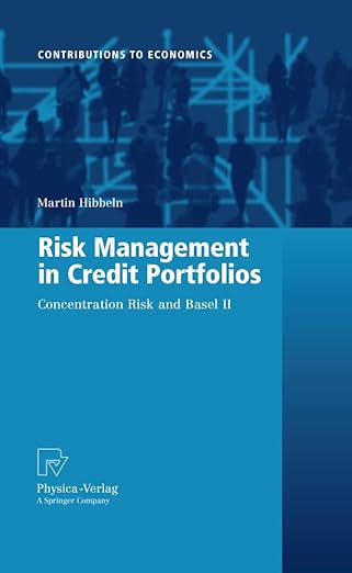 risk management in credit portfolios 1st edition hibbeln 3790826065, 978-3790826067