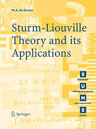 sturm liouville theory and its applications 1st edition m a al gwaiz 1846289718, 978-1846289712