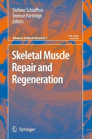 skeletal muscle repair and regeneration 1st edition stefano schiaffino ,terence partridge 9048177189,