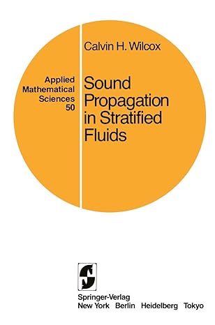 sound propagation in stratified fluids 1st edition calvin h wilcox 0387909869, 978-0387909868