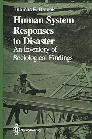 human system responses to disaster an inventory of sociological findings 1st edition thomas e drabek