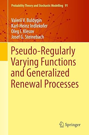 pseudo regularly varying functions and generalized renewal processes 1st edition valeria v buldygin ,karl