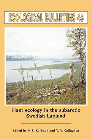 ecological bulletins plant ecology in the sub artic swedish lapland 1st edition p s karlsson ,terry v