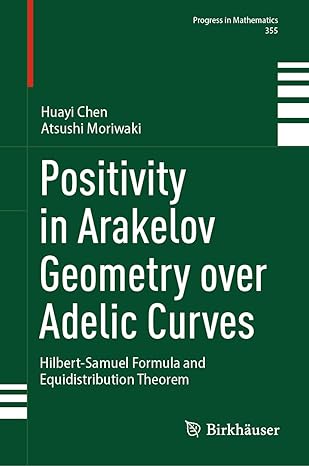 positivity in arakelov geometry over adelic curves hilbert samuel formula and equidistribution theorem 1st