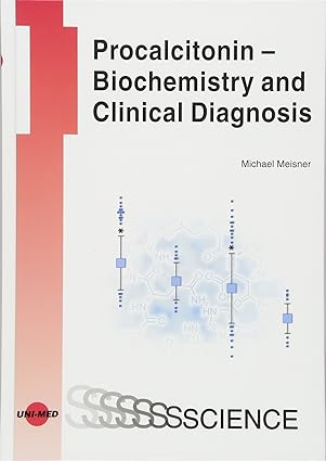 procalcitonin biochemistry and clinical diagnosis 1st edition michael meisner 3837412415, 978-3837412413