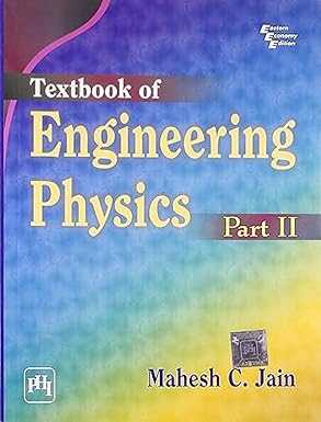 textbook of engineering physics part 2 1st edition mahesh c jain 8120340604, 978-8120340602