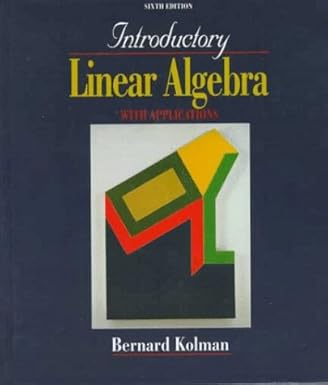 Introductory Linear Algebra With Applications 1st Edition Kolman PDF ...