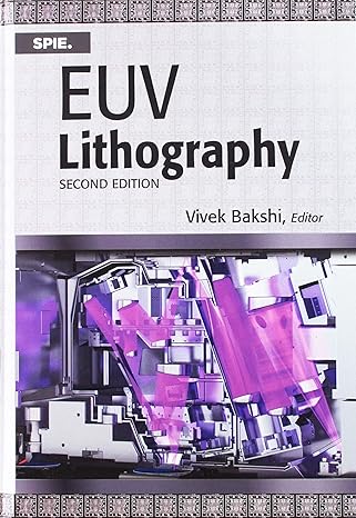 euv lithography 1st edition vivek bakshi 1510616780, 978-1510616783