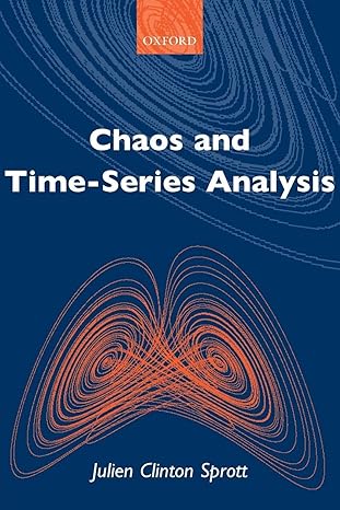 chaos and time series analysis 1st edition j c sprott 0198508409, 978-0198508403