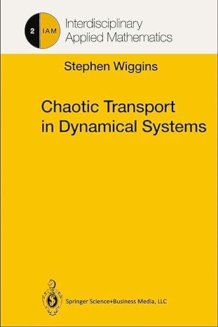 chaotic transport in dynamical systems 1st edition stephen wiggins 0387975225, 978-0387975221