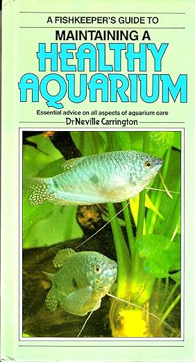 healthy aquarium 1st edition neville carrington 0861012356, 978-0861012350